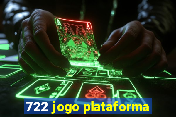 722 jogo plataforma